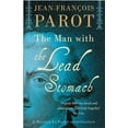 thumbnail image 1 of Nicolas Le Floch Investigation: The Man with the Lead Stomach: Nicolas Le Floch Investigation #2 (Paperback), 1 of 1
