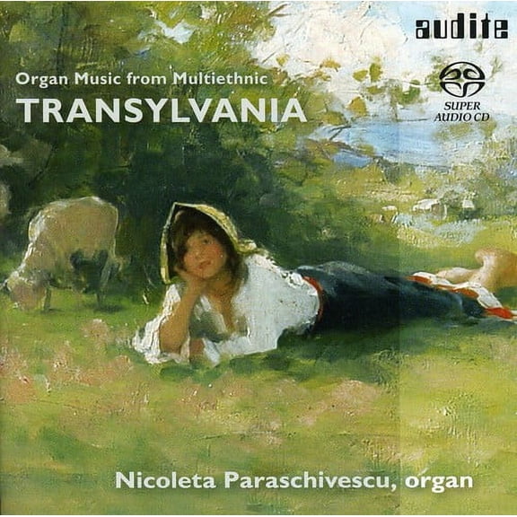 Nicoleta Paraschivescu - Organ Music from Transylvania - Music & Performance - SACD