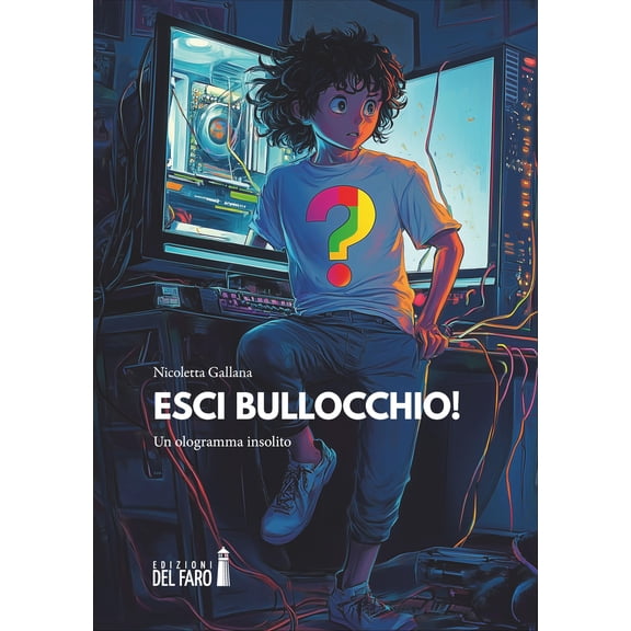 Nicoletta Gallana Esci Bullocchio! Un ologramma insolito (Paperback)