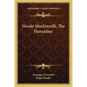 Nicolo Machiavelli, The Florentine Paperback