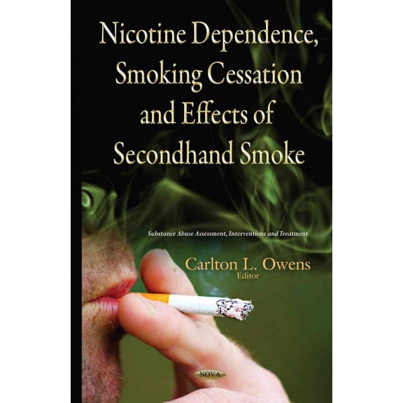 Nicotine Dependence, Smoking Cessation and Effects of Secondhand Smoke