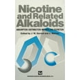 thumbnail image 1 of Nicotine and Related Alkaloids: Absorption, Distribution, Metabolism and Excretion, (Hardcover), 1 of 1