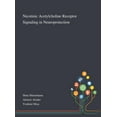 thumbnail image 1 of Nicotinic Acetylcholine Receptor Signaling in Neuroprotection (Hardcover), 1 of 1