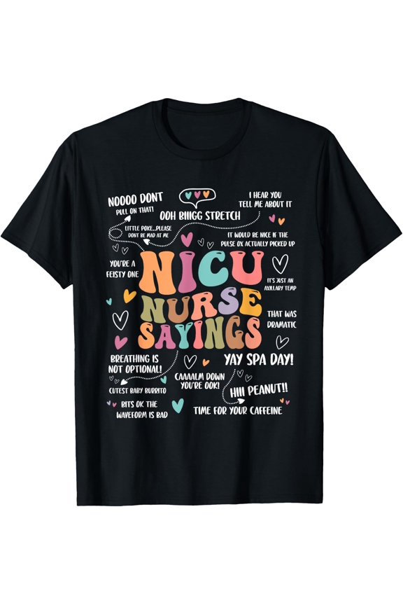 Nicu Nurse Sayings Student Rn Design T-Shirt