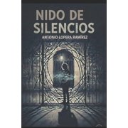 Nido de Silencios Nido de silencios., Book 1, Paperback