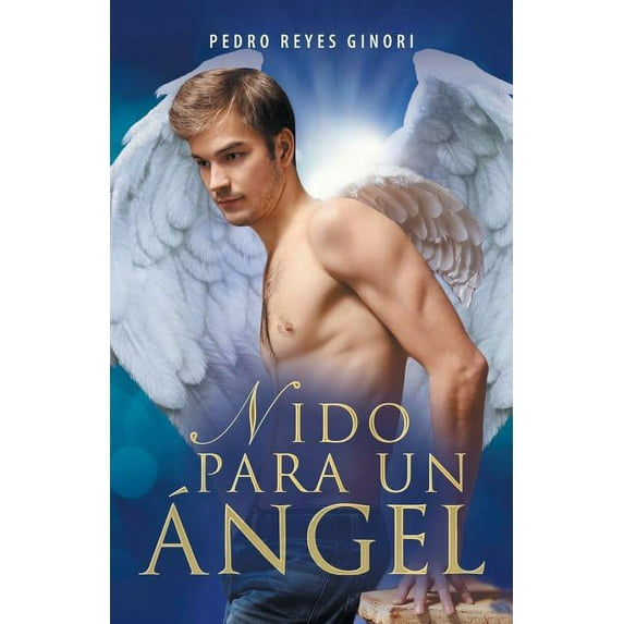 Nido para un ángel (Spanish Edition)