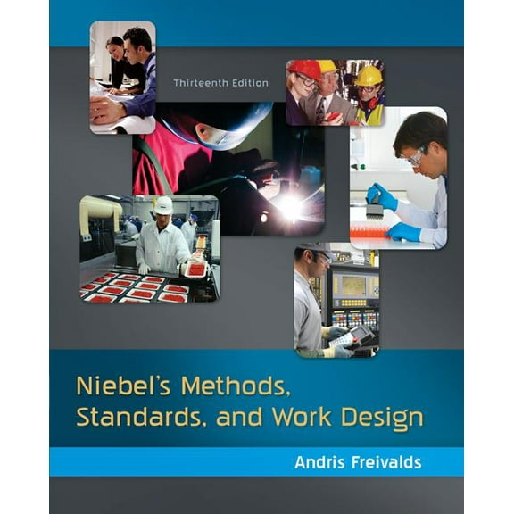 Niebel's Methods, Standards, & Work Design, (Hardcover)