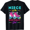thumbnail image 1 of Niece of the Birthday Girl Roller Skates Bday Skating Theme T-Shirt, 1 of 4
