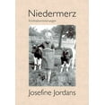 thumbnail image 1 of Niedermerz: Kindheitserinnerungen German Edition Paperback 3755746042 9783755746041 Josefine Jordans, 1 of 1