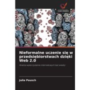 Nieformalne uczenie się w przedsiębiorstwach dzięki Web 2.0, Paperback