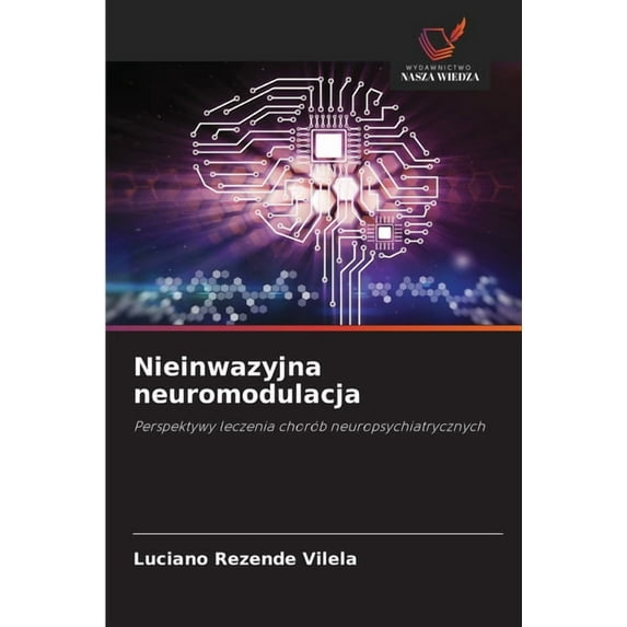 Nieinwazyjna neuromodulacja, (Paperback)
