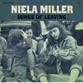thumbnail image 1 of Niela Miller - Songs of Leaving - Music & Performance - Vinyl, 1 of 2