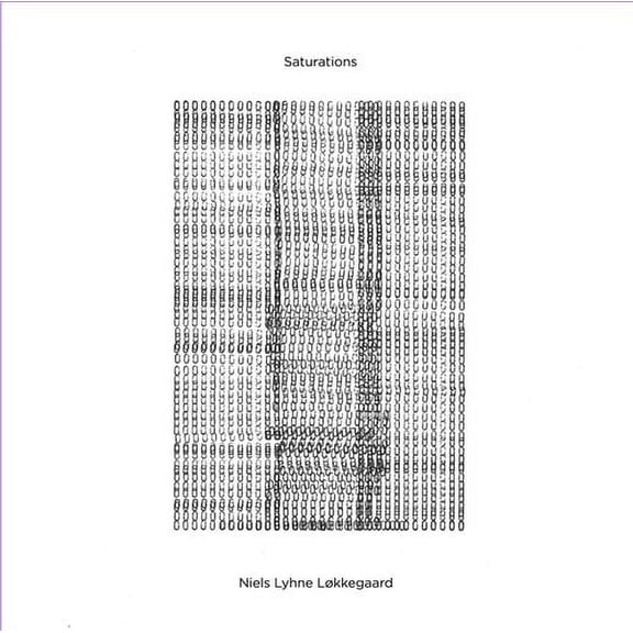 Niels Lyhne Lokkegaard - Saturations - Music & Performance - Vinyl