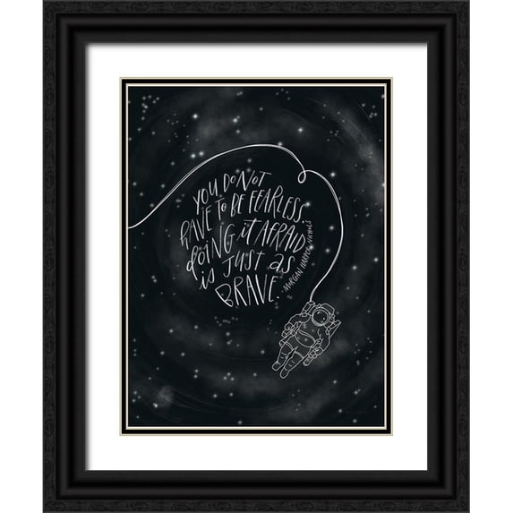Nieman, Rachel 25x32 Black Ornate Wood Framed with Double Matting Museum Art Print Titled - You Do Not Have to be Fearless
