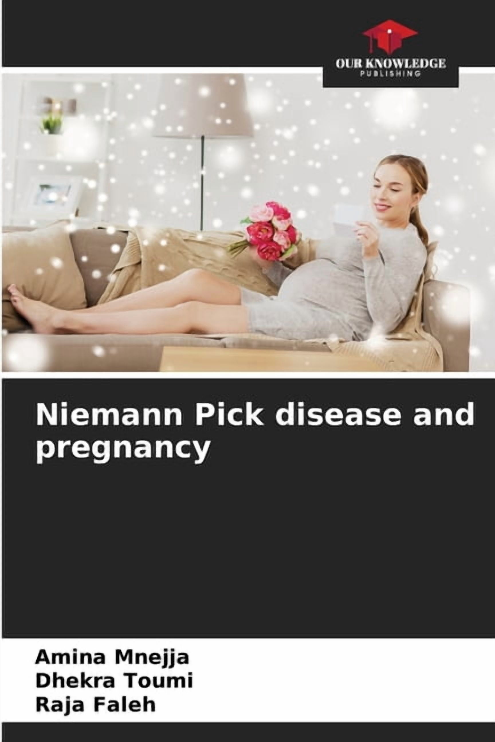 Niemann Pick disease and pregnancy, (Paperback)
