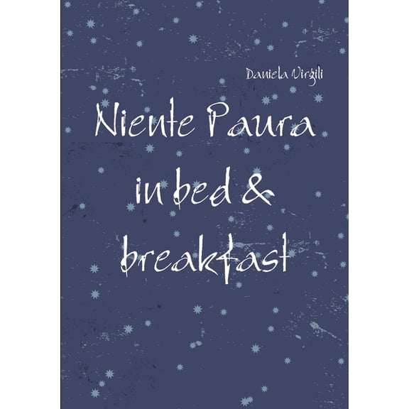 Niente Paura in bed & breakfast, (Paperback)