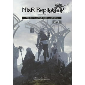 Nier: Nier Replicant Ver.1.22474487139...: Project Gestalt Recollections--File 01 (Novel) (Hardcover)