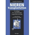 thumbnail image 1 of Nierentransplantation: Grundlagen, Vor- Und Nachsorge, Langzeitüberwachung, (Paperback), 1 of 1