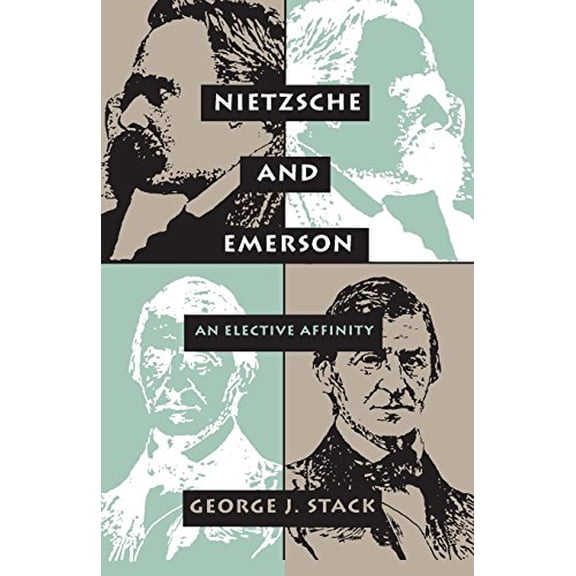 Pre-Owned Nietzsche and Emerson: An Elective Affinity (Paperback) 0821410687 9780821410684