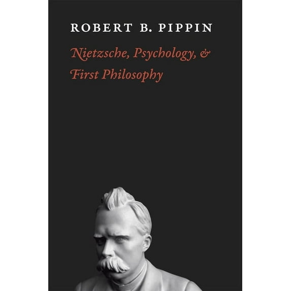 Nietzsche, Psychology, and First Philosophy (Paperback)