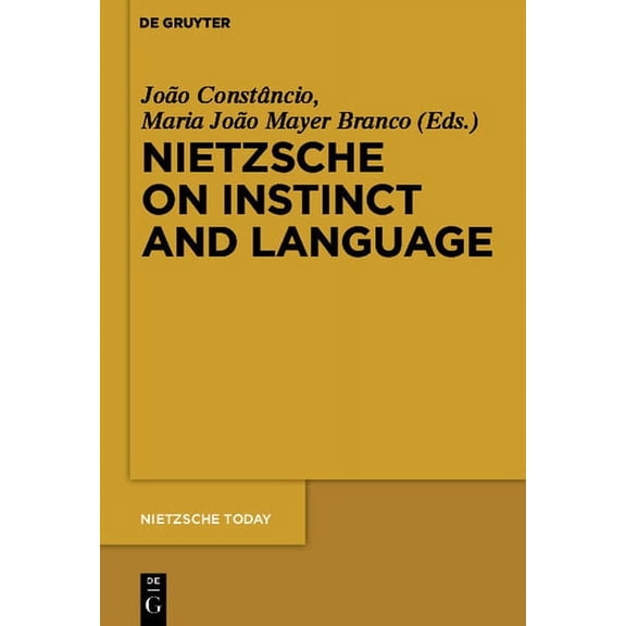 Nietzsche Today Nietzsche on Instinct and Language, Book 1, (Hardcover)