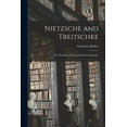 thumbnail image 1 of Nietzsche and Treitschke [microform]: the Worship of Power in Modern Germany (Paperback), 1 of 1