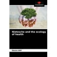 thumbnail image 1 of Nietzsche and the ecology of health (Paperback), 1 of 1