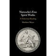 thumbnail image 1 of Nietzsche's Free Spirit Works: A Dialectical Reading, (Hardcover), 1 of 1