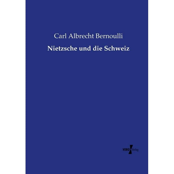 Nietzsche und die Schweiz, (Paperback)