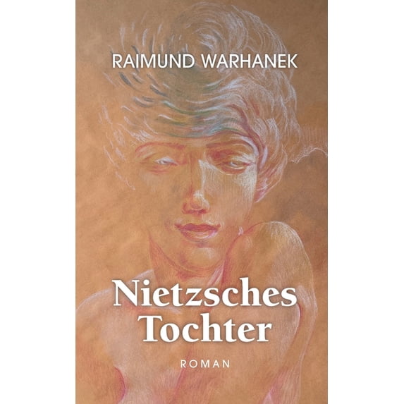 Nietzsches Tochter, (Paperback)