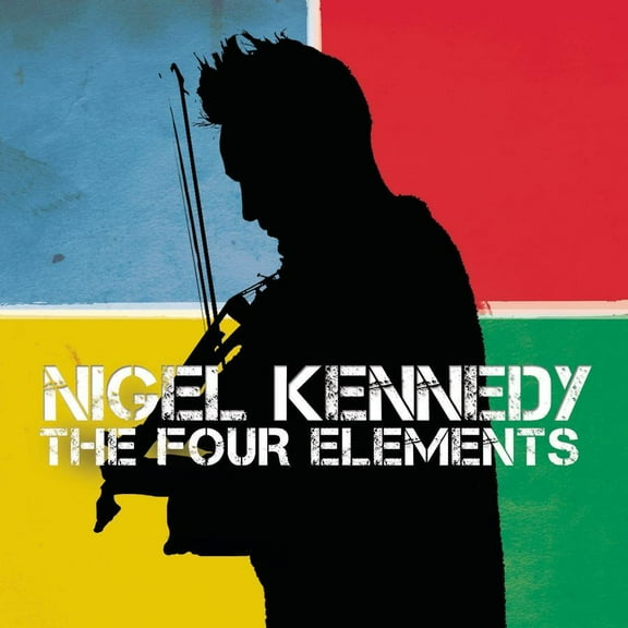 Nigel Kennedy - Four Elements - Music & Performance - CD