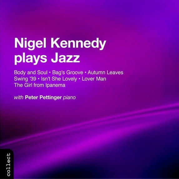 Nigel Kennedy - Plays Jazz - Music & Performance - CD