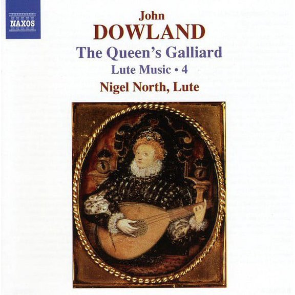 Nigel North - Lute Music 4 (Queen's Galliard) - Music & Performance - CD