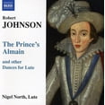 thumbnail image 1 of Nigel North - Prince's Almain & Other Dances for Lute - Music & Performance - CD, 1 of 1