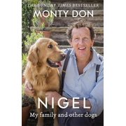 Nigel My Family and Other Dogs, Paperback