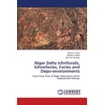 thumbnail image 1 of Niger Delta Ichnfossils, Ichnofacies, Facies and Depo-environments (Paperback), 1 of 1