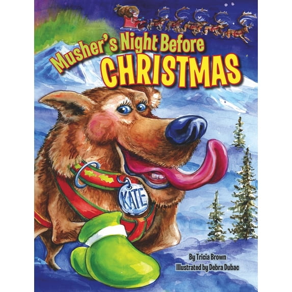 Musher's Night Before Christmas (Night Before Christmas Series)