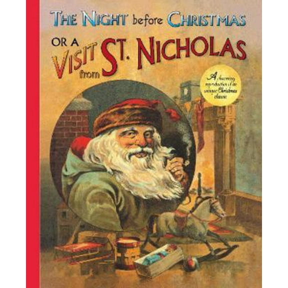 Pre-Owned The Night Before Christmas or a Visit from St. Nicholas: A Charming Reproduction of an Antique Christmas Classic (Hardcover) 1398808687 9781398808683