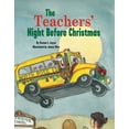 thumbnail image 1 of Night Before Christmas The Teachers' Night Before Christmas, (Hardcover), 1 of 1