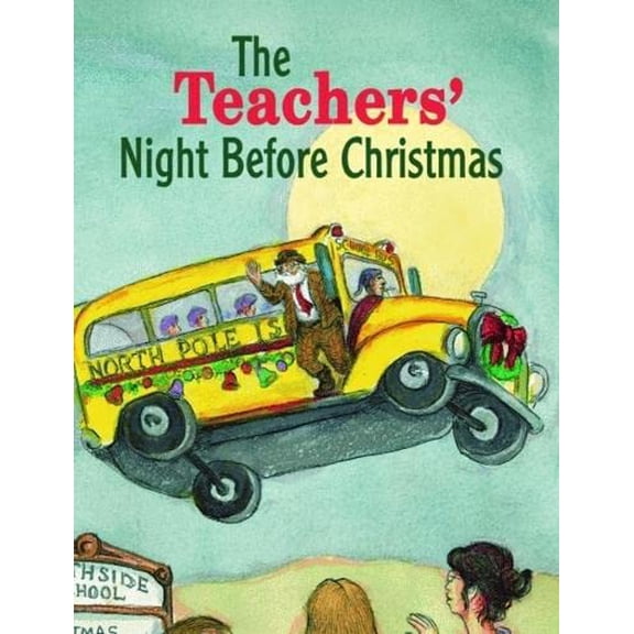 Pre-Owned Teachers' Night Before Christmas, The Paperback