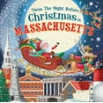 thumbnail image 1 of Night Before Christmas in: 'Twas the Night Before Christmas in Massachusetts (Hardcover), 1 of 1