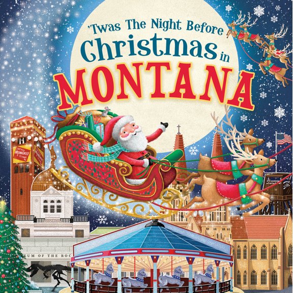 Night Before Christmas in: 'Twas the Night Before Christmas in Montana (Hardcover)