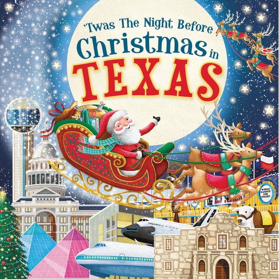 Night Before Christmas in: 'Twas the Night Before Christmas in Texas (Hardcover)