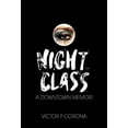 thumbnail image 1 of Pre-Owned Night Class: A Downtown Memoir Paperback Victor Corona, 1 of 1