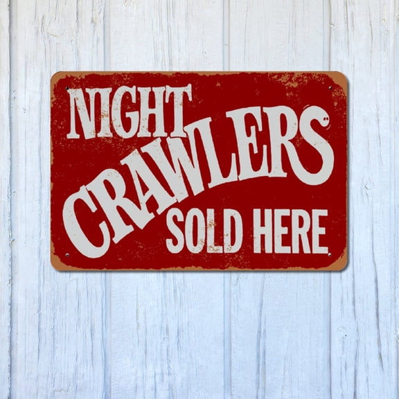 Night Crawlers Sold Here Metal Sign / 12x8 Aluminum Fishing Bait Lodge Decor Wall Art For Home Decor Metal Sign 8 X 12 Inch20X30