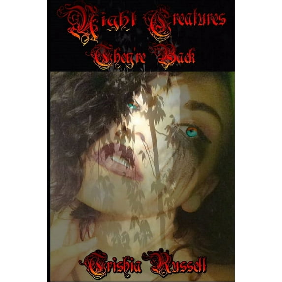Night Creatures They're Back, (Paperback)