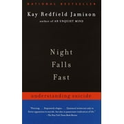 Night Falls Fast Understanding Suicide, Paperback