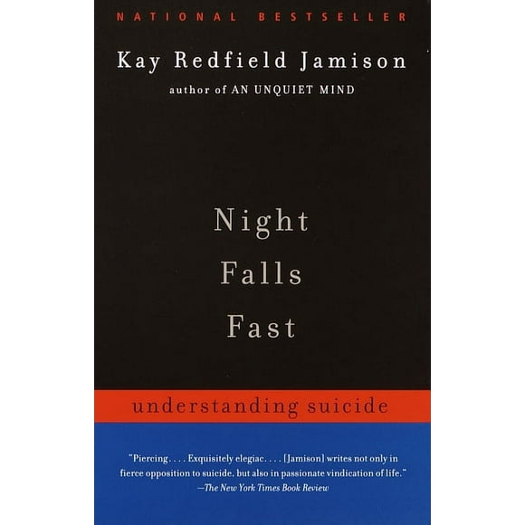 Night Falls Fast : Understanding Suicide (Paperback)