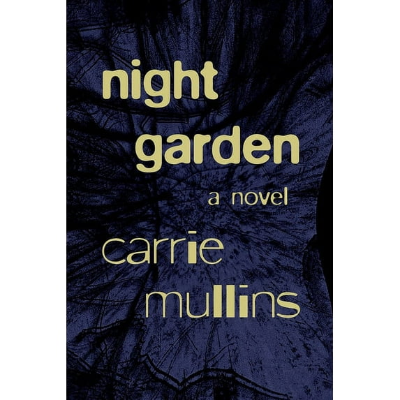 Night Garden : A Novel (Paperback)