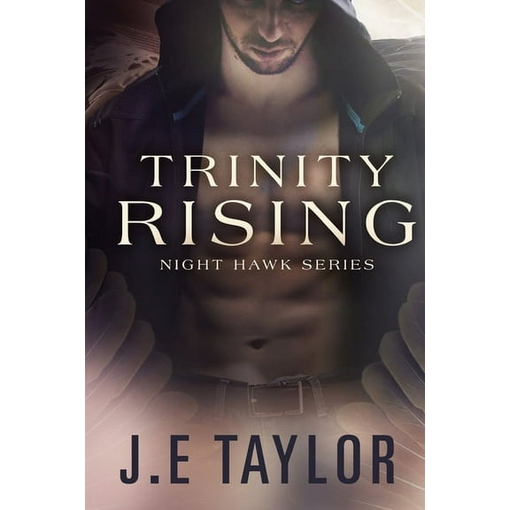 Night Hawk Trilogy Trinity Rising, Book 3, (Paperback)